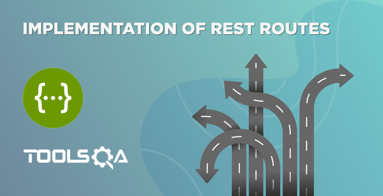 Implementation of REST Routes